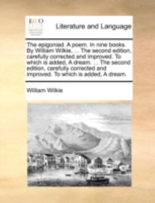 The Epigoniad. a Poem. in Nine Books. by Willia... 1140728857 Book Cover