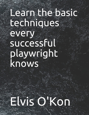 Learn the basic techniques every successful pla... B098RS87Z7 Book Cover