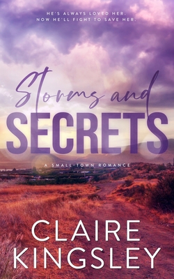 Storms and Secrets: A Small-Town Romance 1959809148 Book Cover