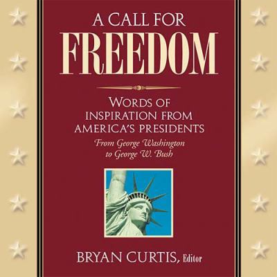 A Call for Freedom 1401600050 Book Cover