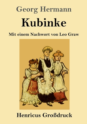Kubinke (Großdruck): Mit einem Nachwort von Leo... [German] 3847846922 Book Cover