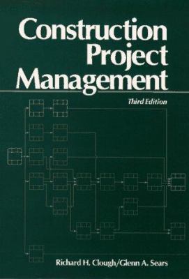 Construction Project Management 0471546089 Book Cover