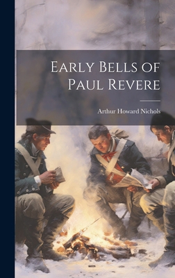 Early Bells of Paul Revere 1020029579 Book Cover