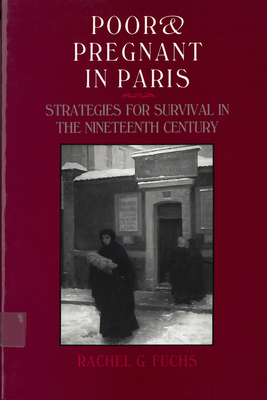 Poor & Pregnant in Paris: Strategies for Surviv... 0813517796 Book Cover