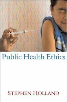 Public Health Ethics 0745633021 Book Cover