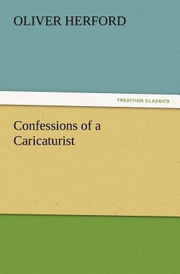 Confessions of a Caricaturist 3847233017 Book Cover