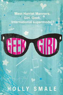 Geek Girl 0062333577 Book Cover