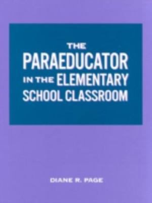 Paraeducator in the Elementary School Classroom... 0810838710 Book Cover