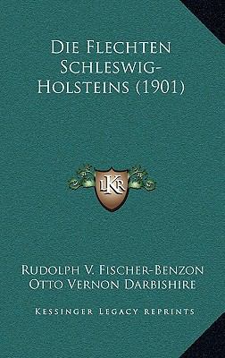 Die Flechten Schleswig-Holsteins (1901) [German] 1168357047 Book Cover