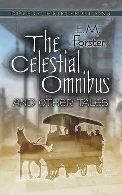 The Celestial Omnibus and Other Tales 0486790290 Book Cover