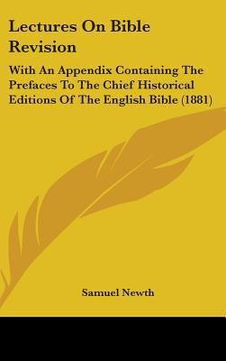 Lectures On Bible Revision: With An Appendix Co... 1437221807 Book Cover
