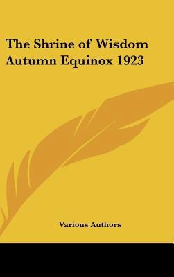 The Shrine of Wisdom Autumn Equinox 1923 1161488979 Book Cover