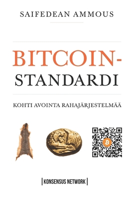 Bitcoin-standardi: kohti avointa rahaj?rjestelm?? [Finnish] B08LNL4C82 Book Cover