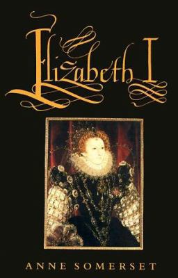 Elizabeth I 0312081839 Book Cover