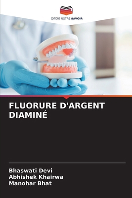 Fluorure d'Argent Diaminé [French] 6209206093 Book Cover