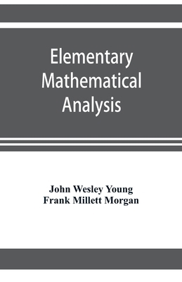 Elementary mathematical analysis 9353922577 Book Cover