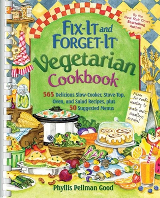 Fix-It and Forget-It Vegetarian Cookbook: 565 D... 1561487546 Book Cover