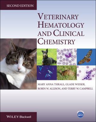 Veterinary Hematology and Clinical Chemistry 0813810272 Book Cover