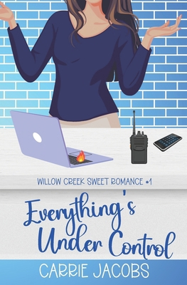 Everything's Under Control 1957117095 Book Cover