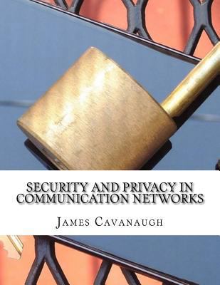 Security and Privacy in Communication Networks 1977829791 Book Cover