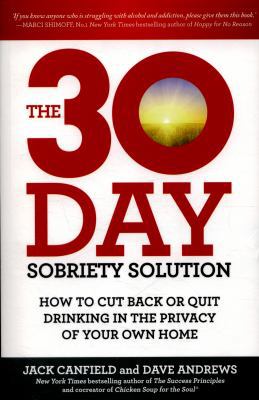 The 30-Day Sobriety Solution 1471148661 Book Cover
