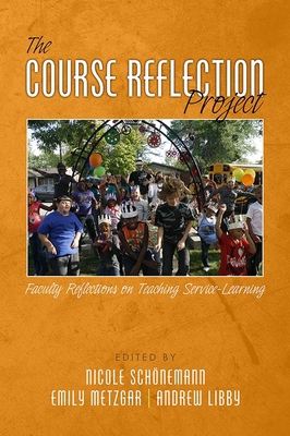 The Course Reflection Project: Faculty Reflecti... 1681230119 Book Cover