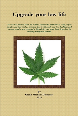 Upgrade your low life 1365275434 Book Cover