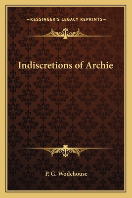 Indiscretions of Archie 1164908855 Book Cover