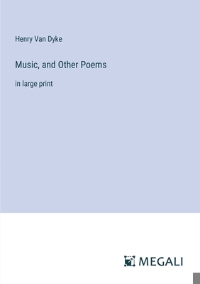 Music, and Other Poems: in large print 3387028407 Book Cover