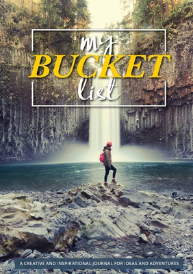 My Bucket List: 100 Templates for Amazing Adven... 1774371847 Book Cover