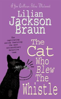 The Cat Who Blew the Whistle 074724815X Book Cover