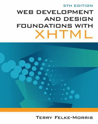 Web Development and Design Foundations with XHT... 0132122707 Book Cover