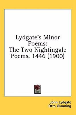 Lydgate's Minor Poems: The Two Nightingale Poem... 1436503183 Book Cover