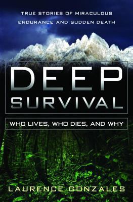 Deep Survival : Who Lives, Who Dies and Why B007YZRSIG Book Cover