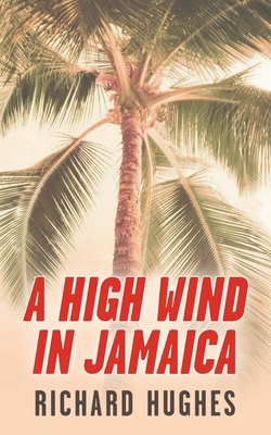 A High Wind in Jamaica B0CQ6XZQJF Book Cover