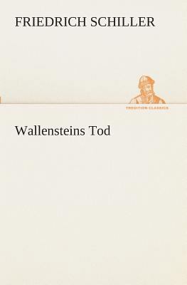 Wallensteins Tod [German] 3849546381 Book Cover