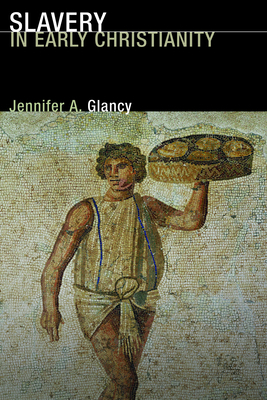 Slavery in Early Christianity 0800637895 Book Cover