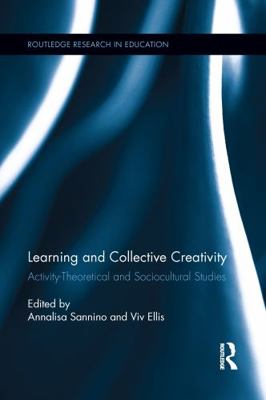 Learning and Collective Creativity: Activity-Th... 1138941697 Book Cover
