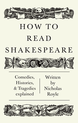 How to Read Shakespeare 1783780290 Book Cover