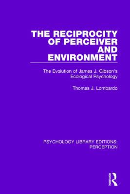 The Reciprocity of Perceiver and Environment: T... 1138200506 Book Cover