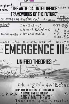 Emergence III: Unified Theories B0CKY1PX62 Book Cover
