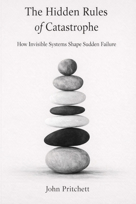 The Hidden Rules of Catastrophe [Large Print] B0H8X7KNGB Book Cover