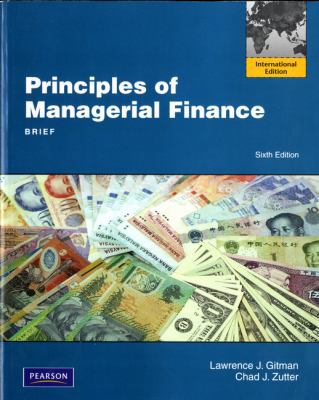 Principles of Managerial Finance, Brief 0132701065 Book Cover