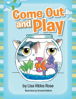 Come Out and Play 1479766313 Book Cover