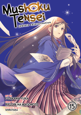 Mushoku Tensei: Jobless Reincarnation (Manga) V... 163858608X Book Cover