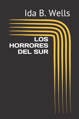 Los Horrores del Sur [Spanish] B08JMJW2NW Book Cover