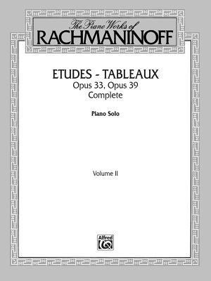 The Piano Works of Rachmaninoff, Vol 2: Etudes ... 0769239765 Book Cover