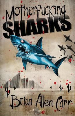 Motherfucking Sharks 1621051234 Book Cover