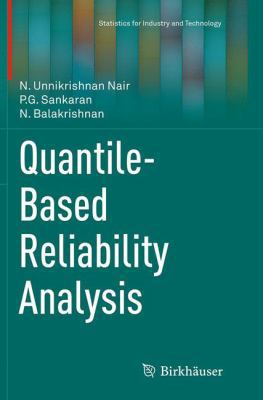 Quantile-Based Reliability Analysis 149395167X Book Cover