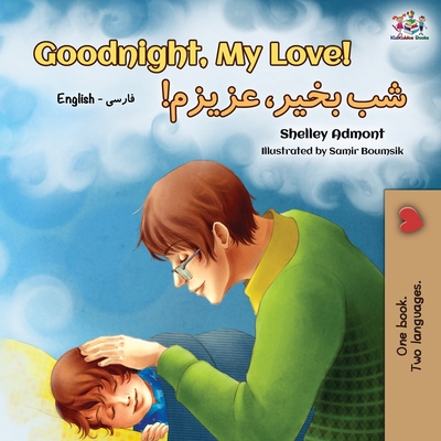 Goodnight, My Love! (English Farsi - Persian Bi... [Persian] 1525915576 Book Cover